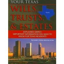 Your Texas Wills, Trusts, Estates Explained Simply