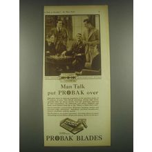 1931 Probak Blades Ad - Man Talk Put Over