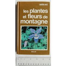 1984 les plantes et fleurs de montagne