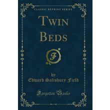 Twin Beds (Classic Reprint)