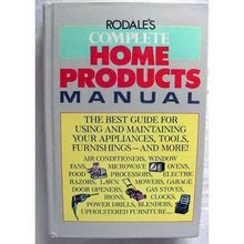 HOME PRODUCTS MANUAL maintaining appliances tools furnishings book