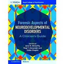 Forensic Aspects Of Neurodevelopmental Disorders