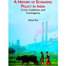 A History Of Economic Policy In India
