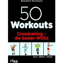 50 Workouts - Crosstraining - Die Besten Wods