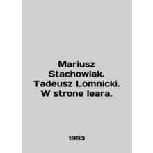 Mariusz Stachowiak. Tadeusz Lomnicki. W string learn. In Polish /Mariusz Stach