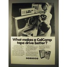 1975 Calcomp Tape Drives Ad - What Makes Better