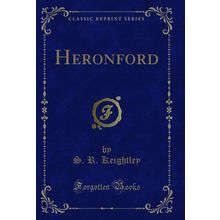Heronford (Classic Reprint)