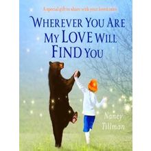 Wherever You Are My Love Will Find You