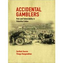 Accidental Gamblers