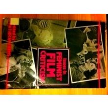 Issues in Feminist Film Criticism - Patricia Erens