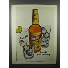 1971 Early Times Bourbon Ad - Have it Your Own Way
