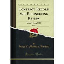 Contract Record and Engineering Review, Vol. 31: January June, 1917