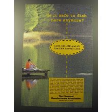 1992 The Chemical Manufacturers Association Ad - Is it safe to fish here