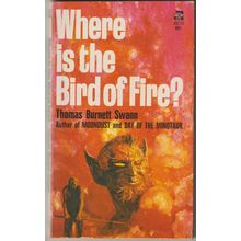 Where is the Bird of Fire, by Thomas Burnett Swann