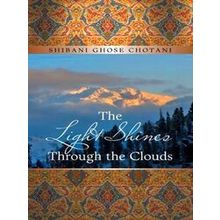 The Light Shines Through The Clouds