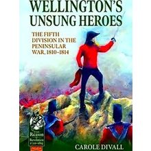 Wellington's Unsung Heroes