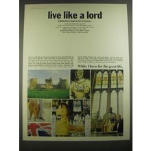 1967 White Horse Scotch Ad - Live like a lord