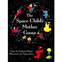 The Space Child's Mother Goose