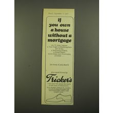 1967 Tricker's Shoes Ad - If you own a house without a mortgage
