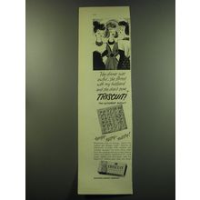 1949 Nabisco Triscuit Biscuit Ad - She flirted with my husband