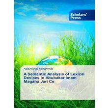 A Semantic Analysis of Lexical Devices in Abubakar Imam Magana Jari Ce