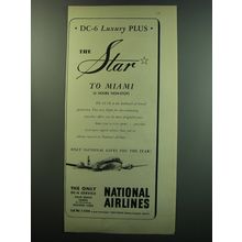 1949 National Airlines Ad - DC-6 luxury plus the Star to Miami