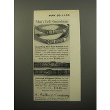 1950 A. Sulka Belts Ad - Men's belt suggestions