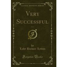 Very Successful, Vol. 3 (Classic Reprint)