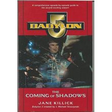 Babylon 5 ' THE COMING OF THE SHADOWS ' soft bound book (1998)