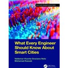 What Every Engineer Should Know About Smart Cities