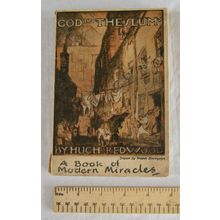 c1931 God in The Slums by Hugh Redwood, A Book of Modern Miracles