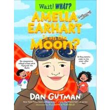 Wait! What? Amelia Earhart Is On The Moon