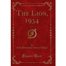 The Lion, 1934, Vol. 1 (Classic Reprint)