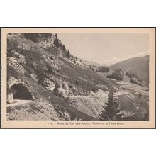 Route du Col des Aravis, Tunnel et le Mont Blanc, c.1920s - Morand CPA