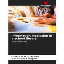 Information mediation in a school library