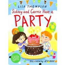 Little Gems: Sidney and Carrie Have a Party - Lisa Thompson