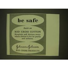 1931 Johnson & Johnson Red Cross Cotton Ad - Be safe insist on Red Cross Cotton