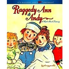 Raggedy Ann Andy: A Read-Aloud Treasury - Johnny Gruelle