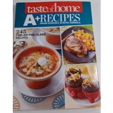 Taste of Home A+ Recipes from Schools Acro Taste Of Home, paperback