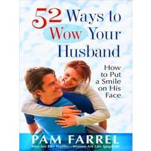 52 Ways to Wow Your Husband