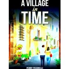 A Village In Time