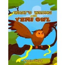 What's Wrong With Yemi Owl