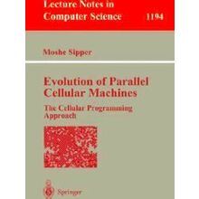Evolution Of Parallel Cellular Machines