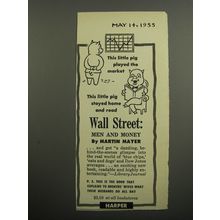 1955 Harper Book Advertisement - Wall Street: Men and Money by Martin Mayer