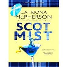 A Last Ditch Mystery Scot Mist