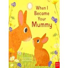 When I Became When I Became Your Mummy
