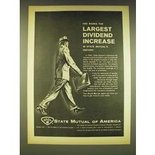 1962 State Mutual of America Ad - 1962 marks the largest dividend increase