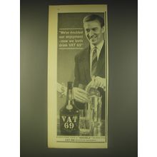 1962 Vat 69 Scotch Advertisemnet - We've doubled our enjoyment