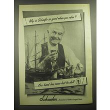 1945 Schaefer Beer Ad - Why is Schaefer so good when you relax?