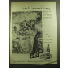 1946 Schlitz Beer Ad - For Gracious Living